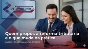 Quem Propôs A Reforma Tributária - Multipla Contabilidade