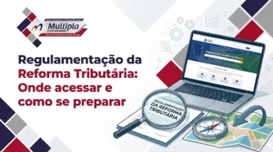 Reforma Tributária Regulamentação